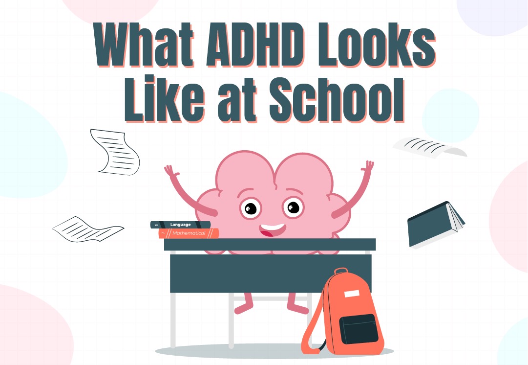 What ADHD Looks Like at School