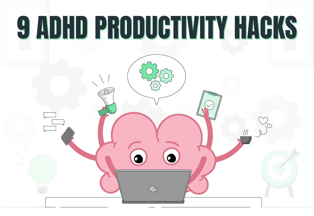 ADHD & Productivity: 9 Proven Time Management Techniques